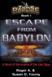 Zion's Refuge: Escape From Babylon