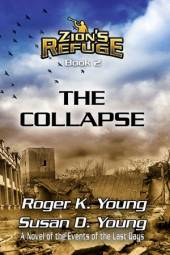 Zion's Refuge: The Collapse