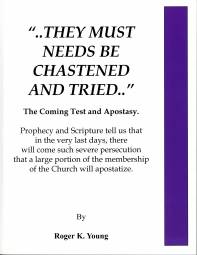 They Must Needs be Chastened