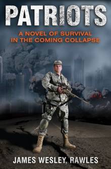 Patriots-Surviving the coming collapse